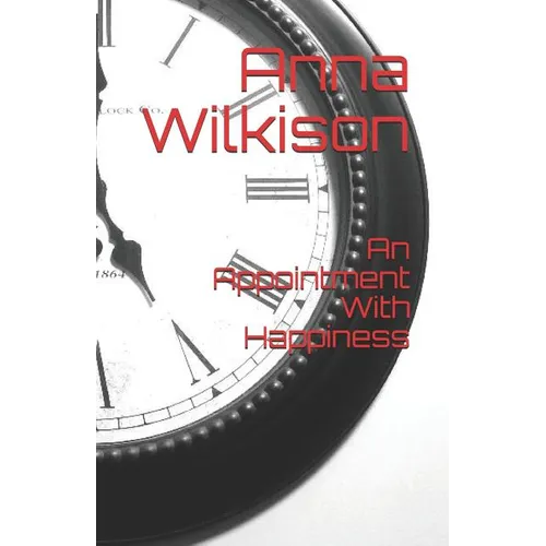 An Appointment With Happiness