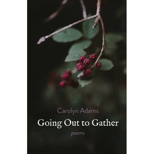 Going Out to Gather