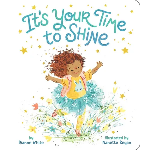 It's Your Time to Shine