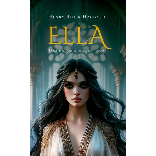 Ella. Una Historia de Aventuras