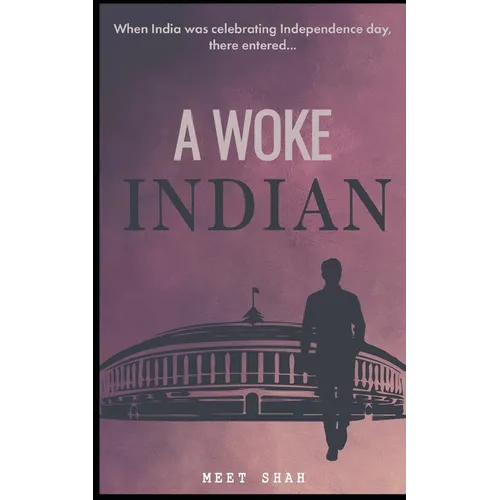 A Woke Indian