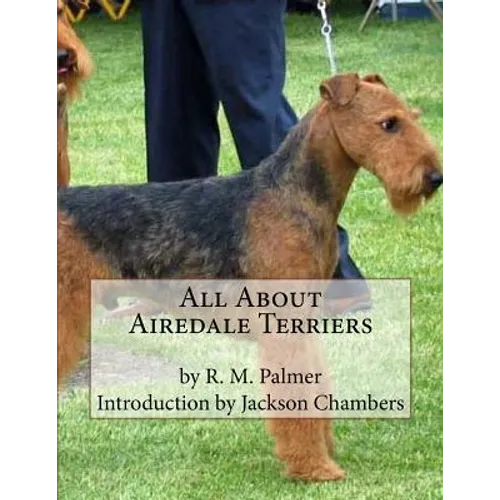 All About Airedale Terriers