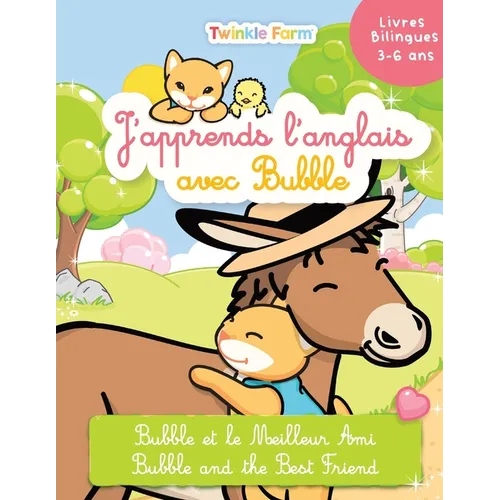 Bubble et le meilleur ami: J'apprends l'anglais avec Bubble