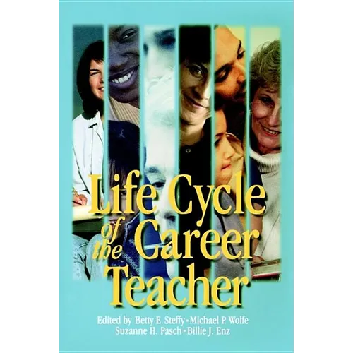 Life Cycle of the Career Teacher