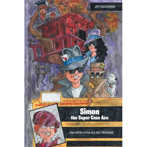 Simon the Super Case Ace: the LEGEND of the OLD, RED TREEHOUSE