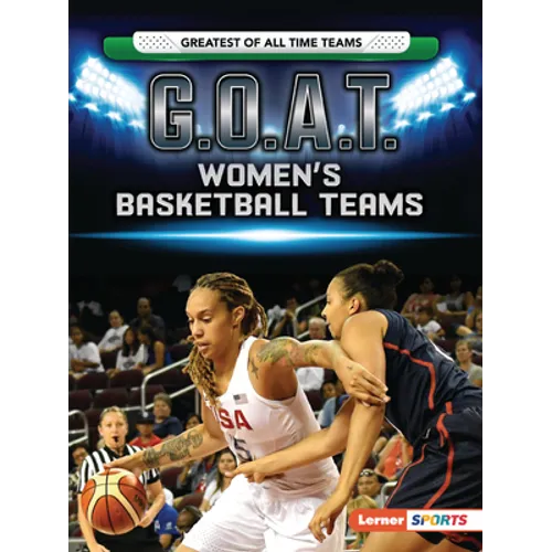 G.O.A.T. Women's Basketball Teams