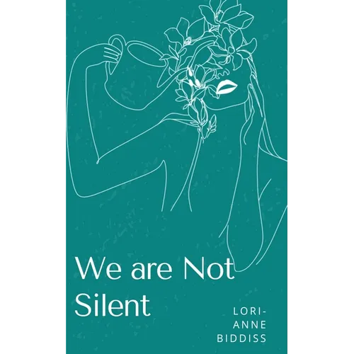 We are Not Silent