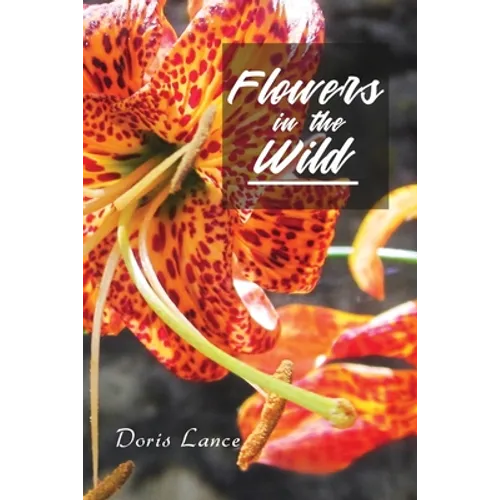 Flowers in the Wild