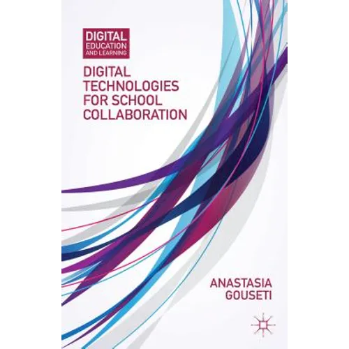 Digital Technologies for School Collaboration