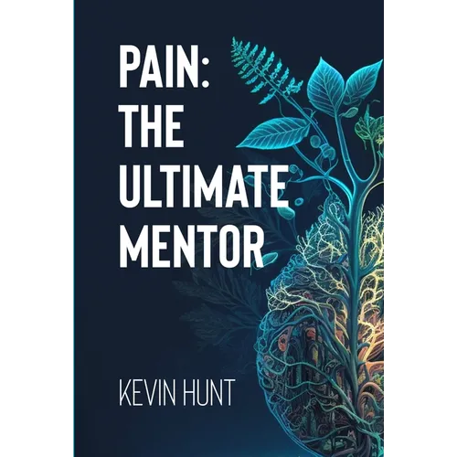 Pain The Ultimate Mentor