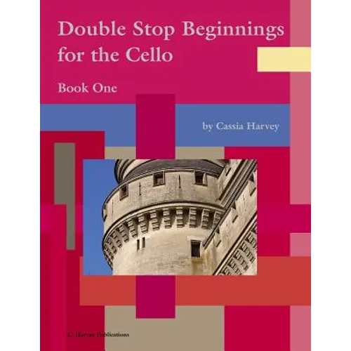 Double Stop Beginnings for the Cello, Book One