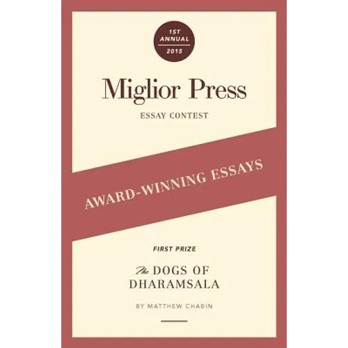 Award-Winning Essays: 2015 Miglior Press Essay Contest