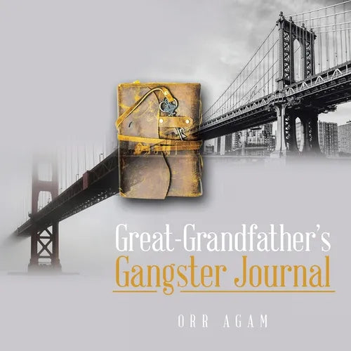 Great-Grandfather's Gangster Journal