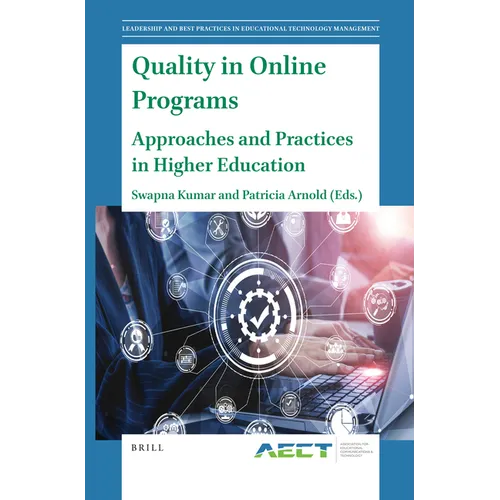 Quality in Online Programs: Approaches and Practices in Higher Education