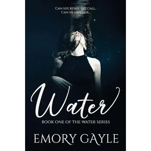 Water: Book One of the Water Series