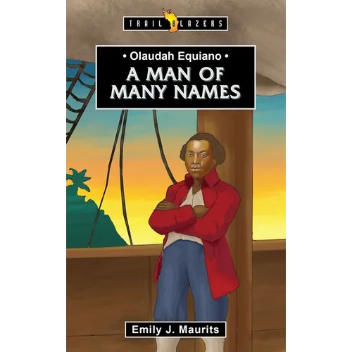Olaudah Equiano: A Man of Many Names