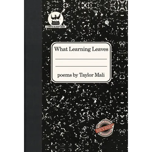 What Learning Leaves: New Edition