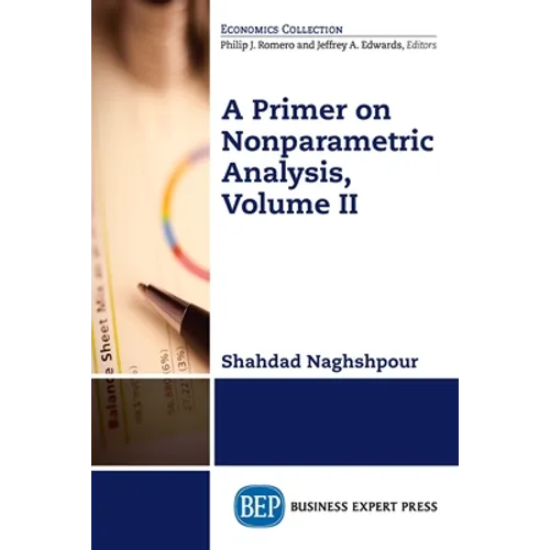 A Primer on Nonparametric Analysis, Volume II