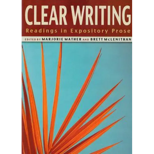 Clear Writing: Readings in Expository Prose