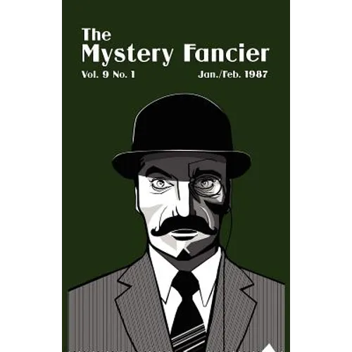 The Mystery Fancier (Vol. 9 No. 1) January/February 1987