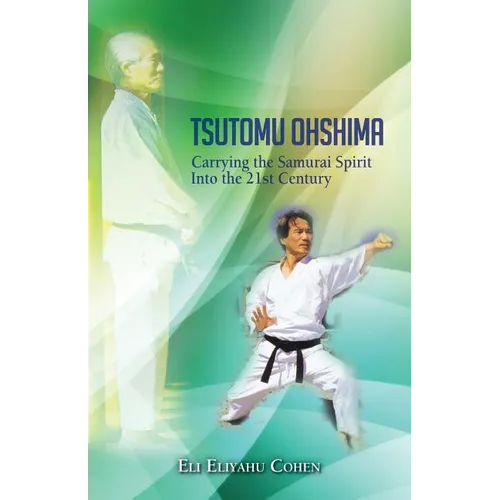 Tsutomu Ohshima: Carrying the Samurai Spirit Into the 21st Century