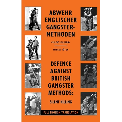 Defence Against British Gangster Methods: Abwehr Englischer Gangster-Methoden