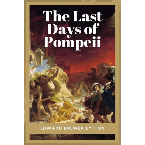 The Last Days of Pompeii: Unabridged - Five Books