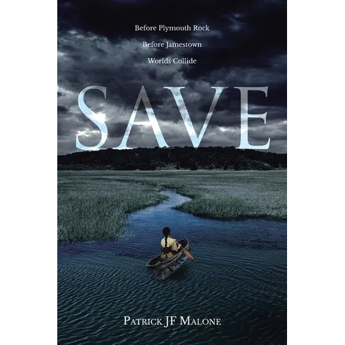 Save: Before Plymouth Rock Before Jamestown Worlds Collide