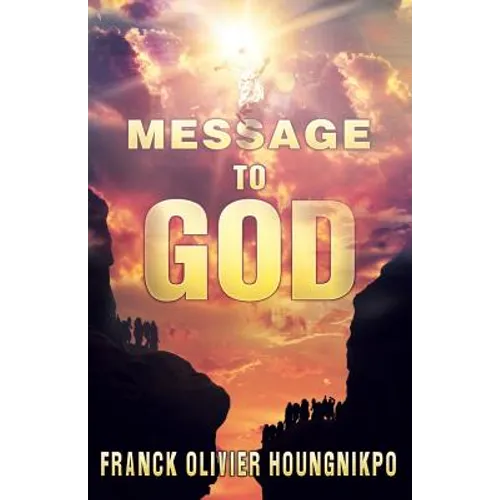 Message To God