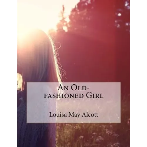 An Old-fashioned Girl