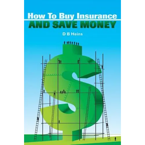 How To Buy Insurance and Save Money