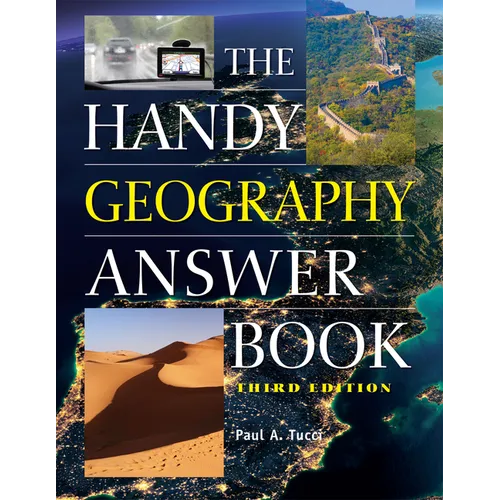 The Handy Geography Answer Book