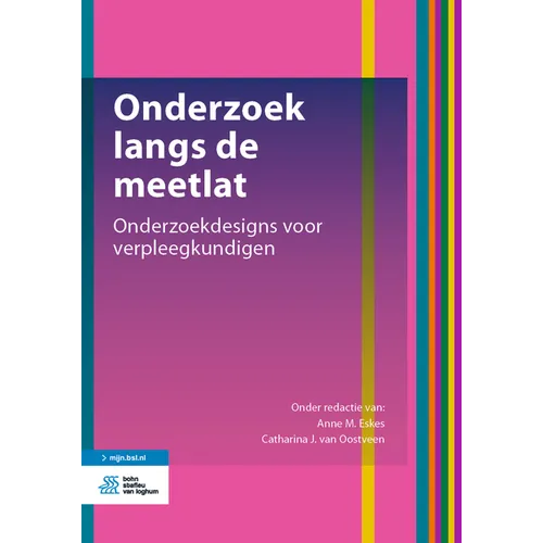 Onderzoek Langs de Meetlat: Onderzoekdesigns Voor Verpleegkundigen