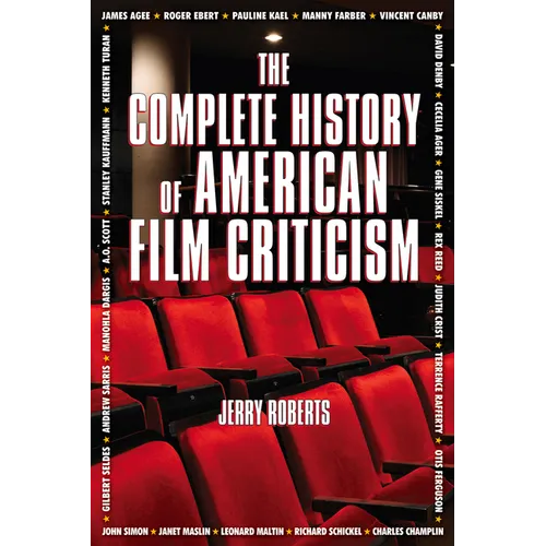 The Complete History of American Film Criticism