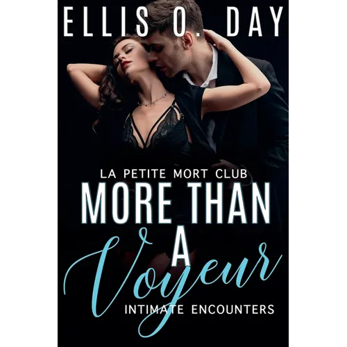 More Than a Voyeur