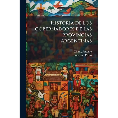 Historia de los gobernadores de las provincias argentinas: 5