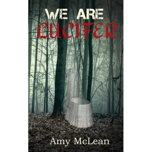 We Are Lucifer