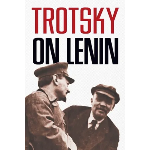 Trotsky on Lenin