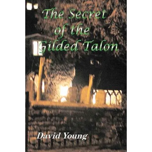 The Secret of The Gilded Talon