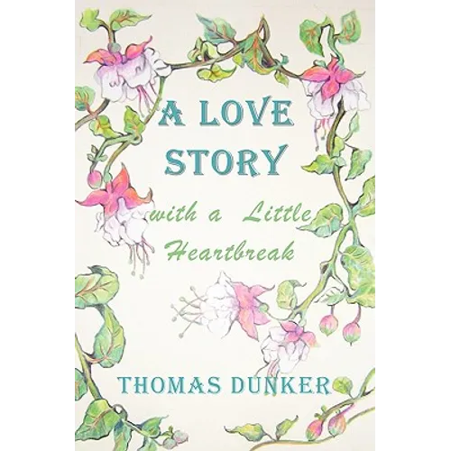 A Love Story with a Little Heartbreak