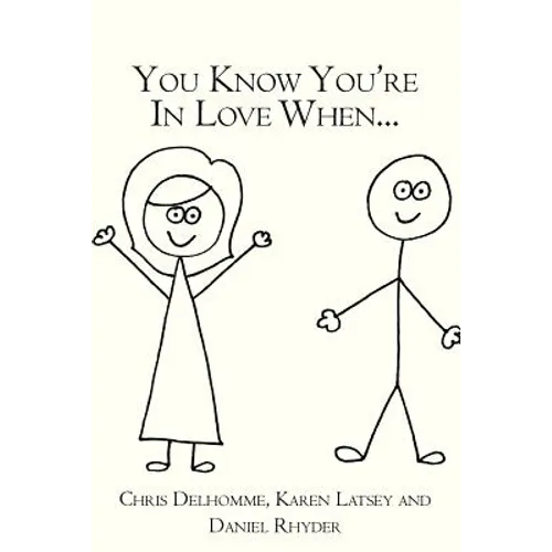 You Know You're In Love When...