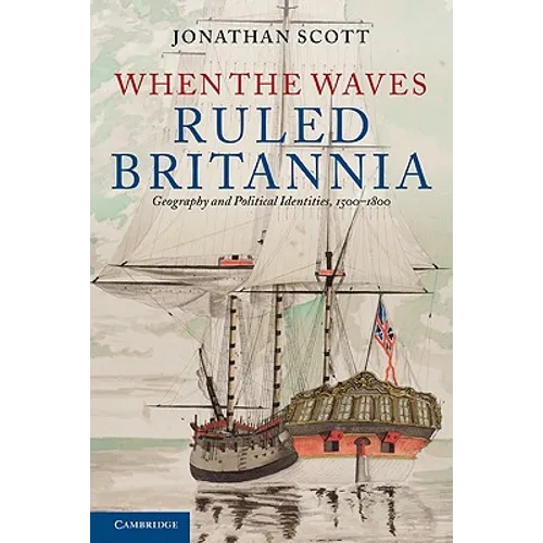 When the Waves Ruled Britannia