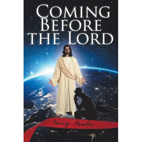Coming Before the Lord