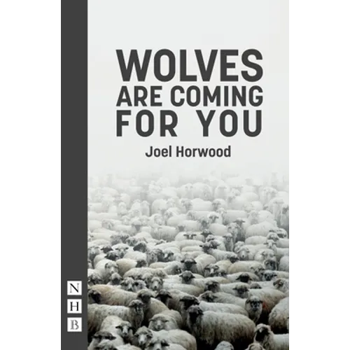 Wolves Are Coming for You