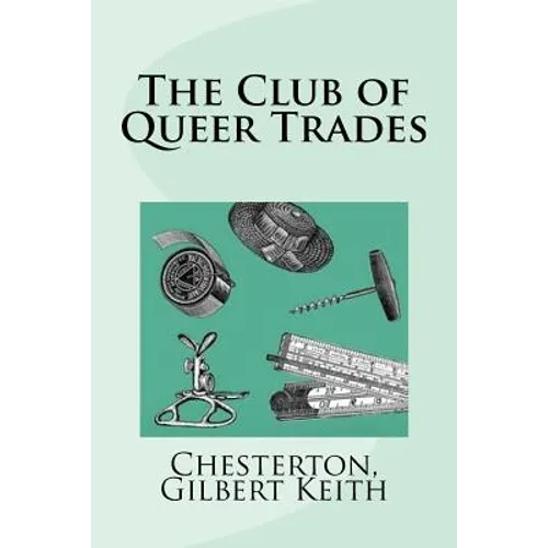 The Club of Queer Trades