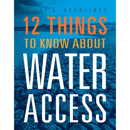 12 Things to Know about Water Access