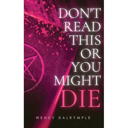 Don't Read This or You Might Die