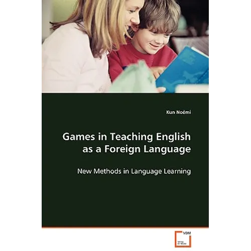 Games in Teaching English as a Foreign Language