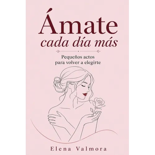Ámate Cada Día Más