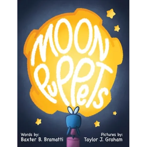 Moon Puppets: A Flora Figglesworth Fantasy